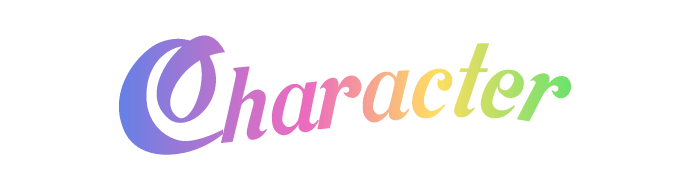 Character 〜キャラクター〜